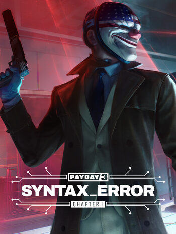 PAYDAY 3: Kapitel 1 - Syntaxfehler DLC Steam CD Key