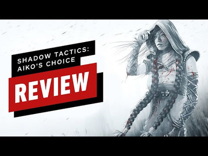 Shadow Tactics: Aiko's Choice Dampf CD Key